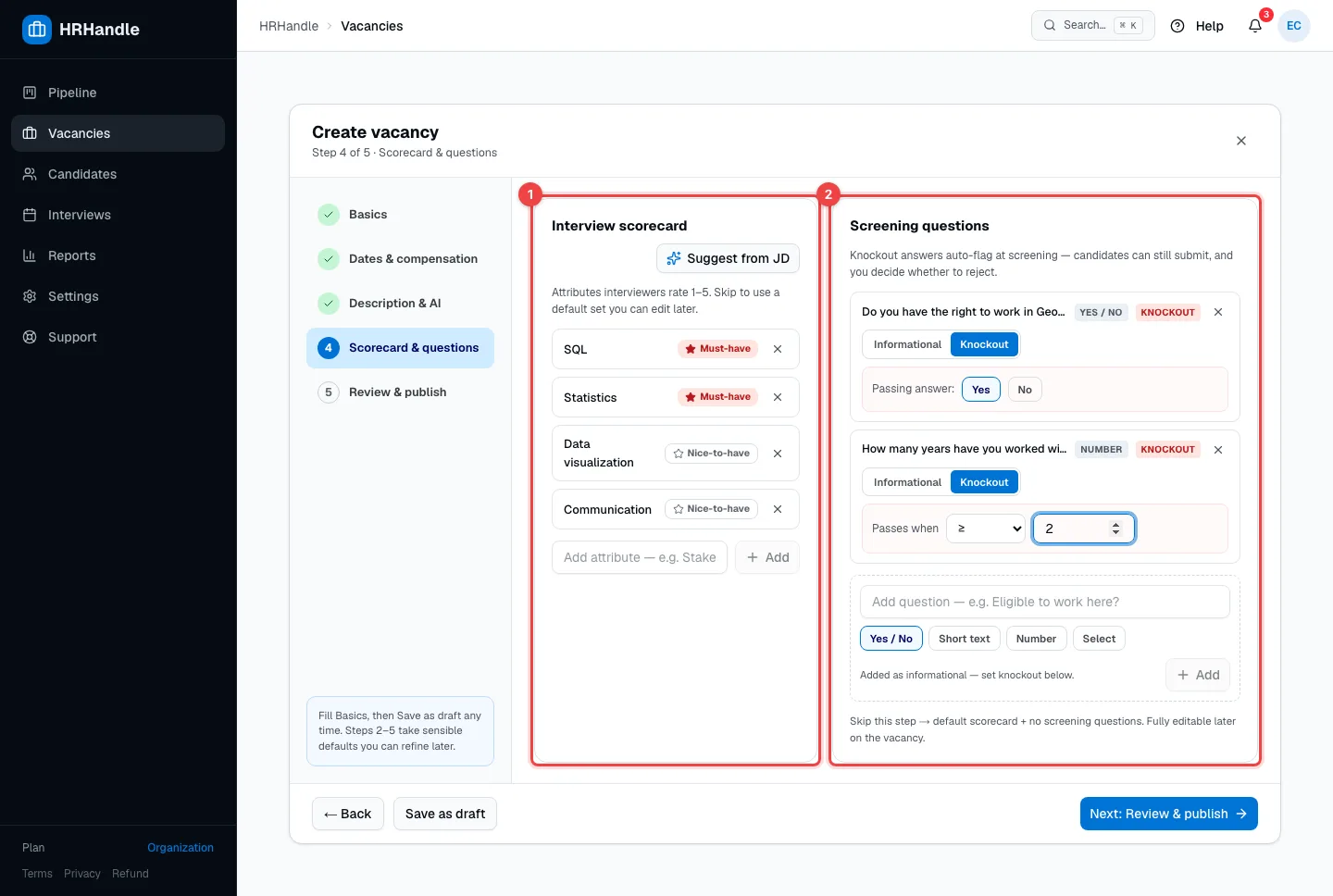 Step 4 with four scorecard attributes and two screening questions set as knockouts